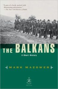 The Balkans- A Short History (Modern Library Chronicles)