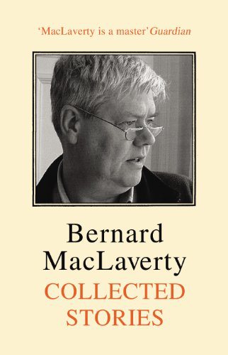 collected-stories by Bernard MacLaverty