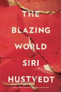 The Blazing World- A Novel